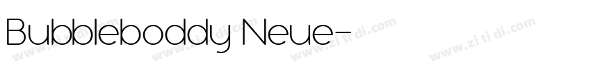 Bubbleboddy Neue字体转换